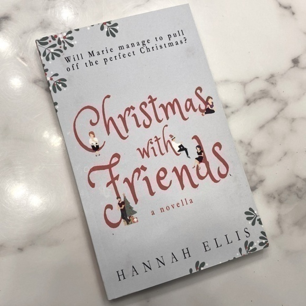 Christmas With Friends by Hannah Ellis